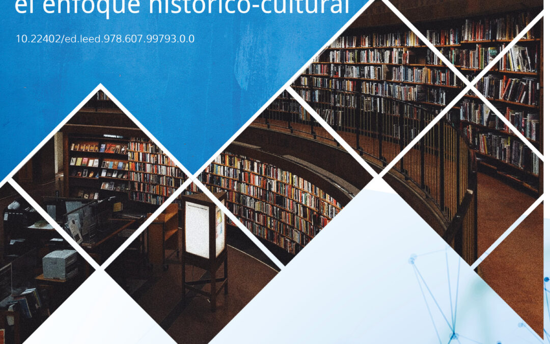 Desafíos para la docencia universitaria Una propuesta desde el enfoque histórico-cultural