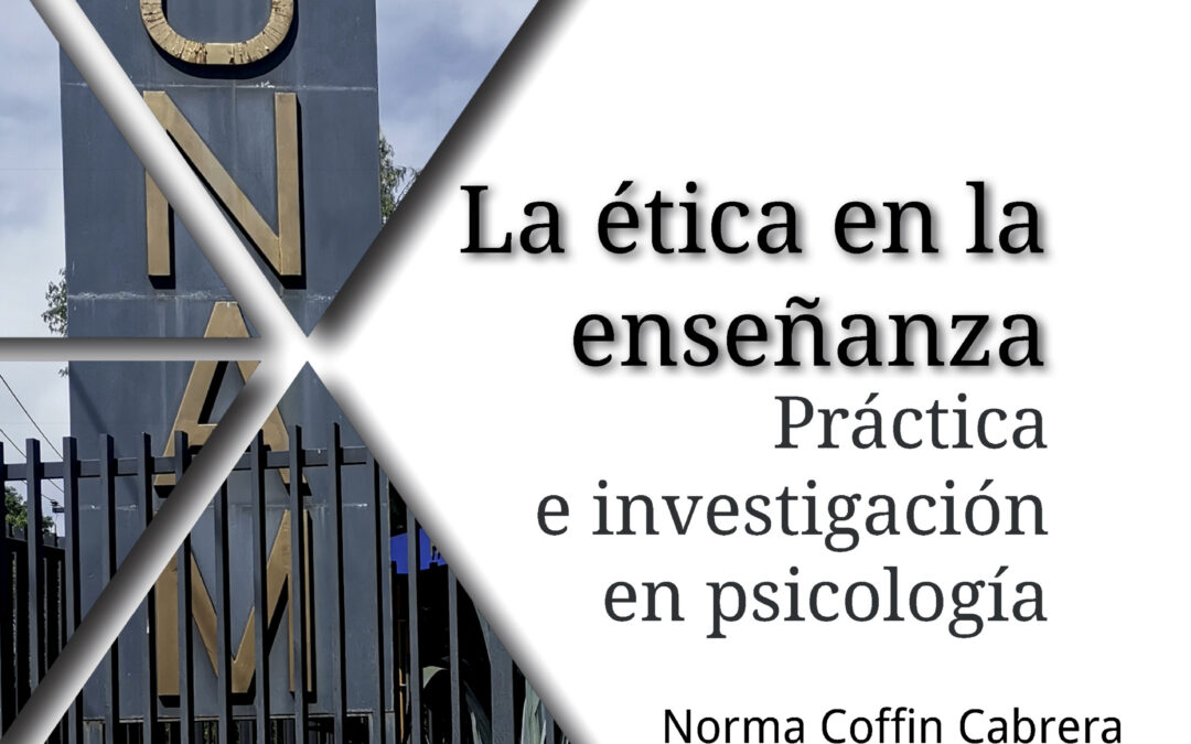 La ética en la enseñanza Práctica e investigación en psicología