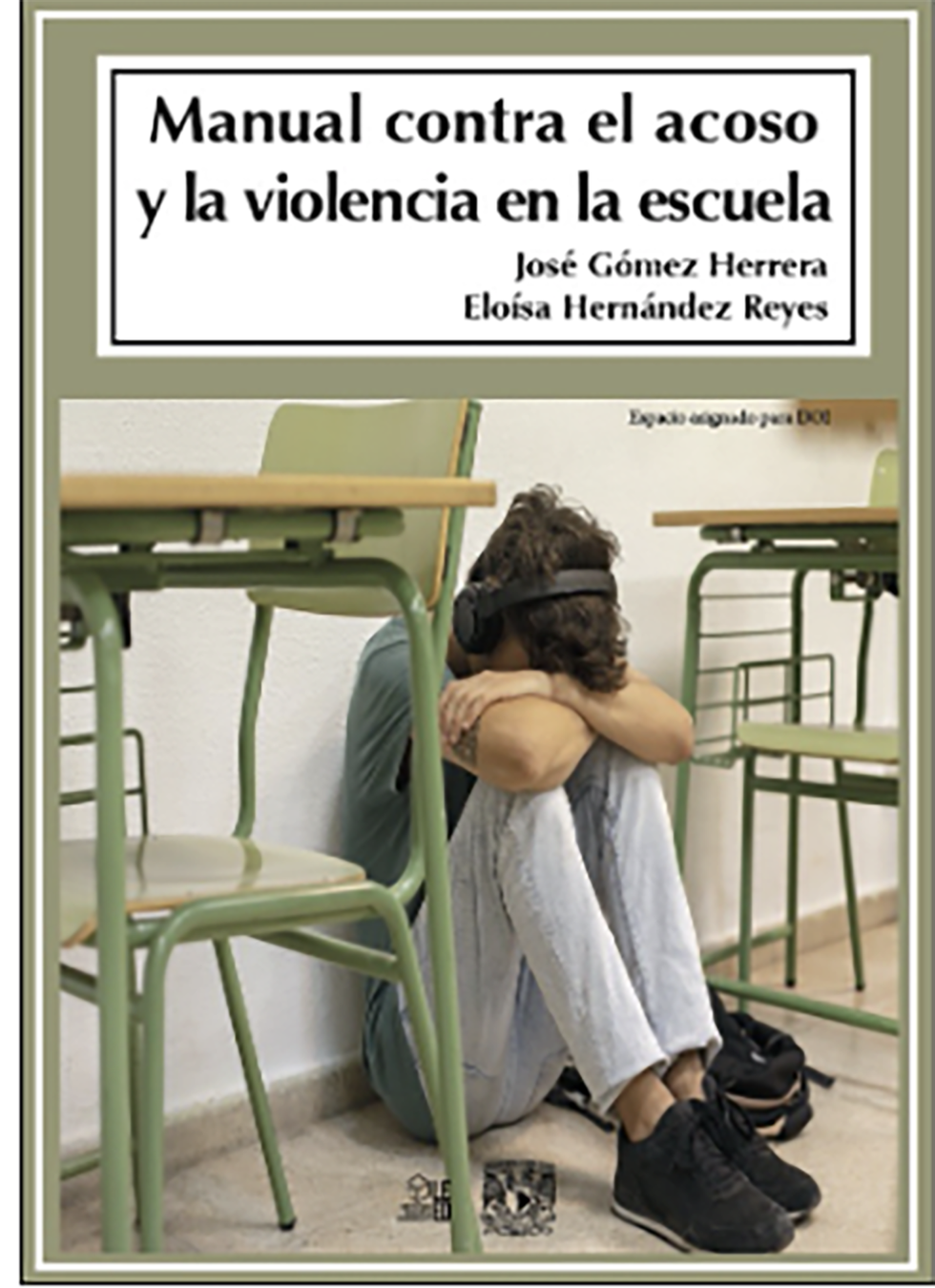 Manual Contra el Acoso y la Violencia en la Escuela | Editorial LEED